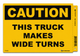 571.D117 - Decal CAUTION THIS TRUCK 11.75 X 17.25in